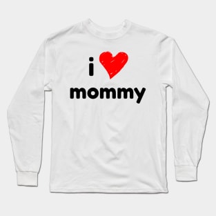 I heart love mommy - Baby Kids Onesie Long Sleeve T-Shirt